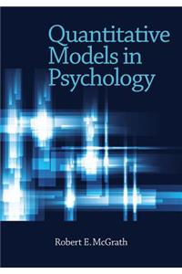 Quantitative Models in Psychology