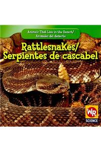 Rattlesnakes / Serpientes de Cascabel
