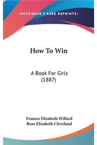 How to Win
