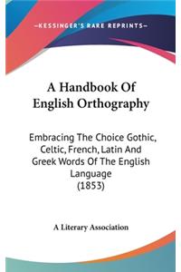 Handbook Of English Orthography