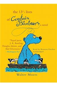 The 13 1/2 Lives of Captain Bluebear