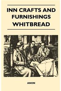 Inn Crafts and Furnishings - Whitbread