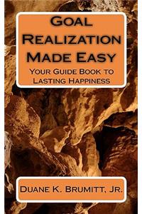 Goal Realization Made Easy