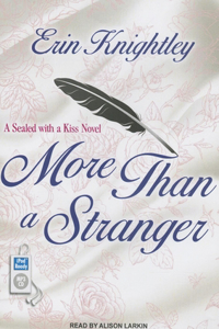 More Than a Stranger