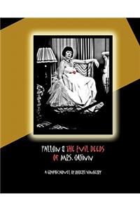 Fallon & the Evil Deeds of Mrs. Quinn