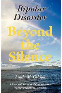 Bipolar Disorder Beyond the Silence