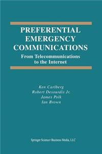 Preferential Emergency Communications