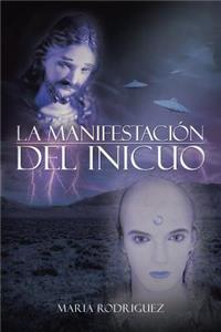 Manifestacion del Inicuo