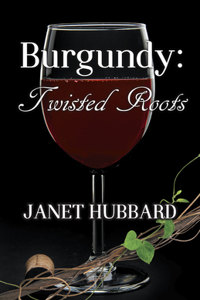 Burgundy: Twisted Roots