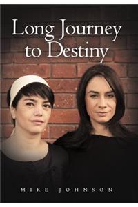 Long Journey To Destiny