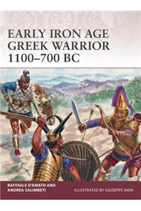 Early Iron Age Greek Warrior 1100–700 BC