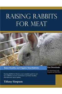 Raising Rabbits For Meat