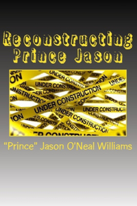 Reconstructing Prince Jason