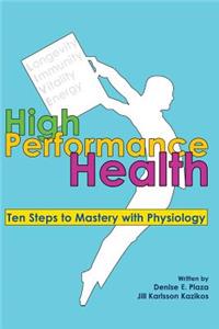 High Performance Health