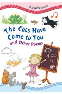 The Cats Have Come to Tea and Other Poems