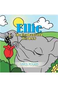 Ellie the Elephant and Her B.F.F.