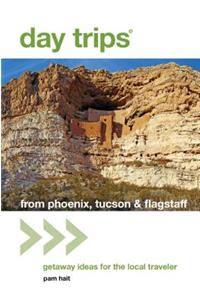 Day Trips (R) from Phoenix, Tucson & Flagstaff