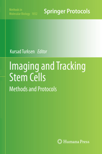 Imaging and Tracking Stem Cells