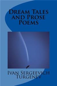 Dream Tales and Prose Poems