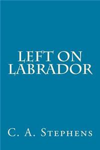 Left on Labrador