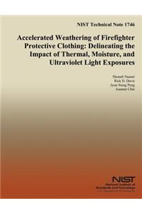 NIST Technical Note 1746 Accelerated Weathering of Firefighter Protective Clothing
