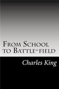 From School to Battle-field