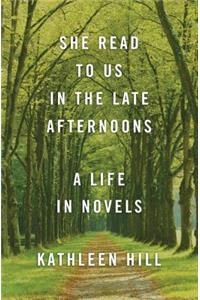 She Read to Us in the Late Afternoons