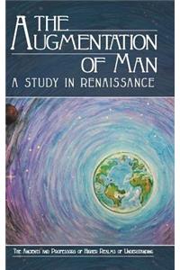 The Augmentation of Man: A Study in Renaissance