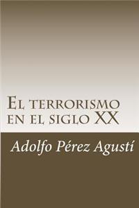 terrorismo en el siglo XX