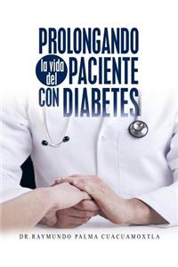 Prolongando la vida del paciente con diabetes