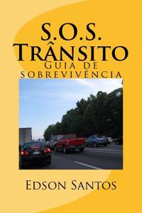 SOS Transito Guia de Sobrevivencia