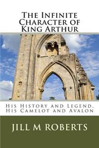 Infinite Character of King Arthur
