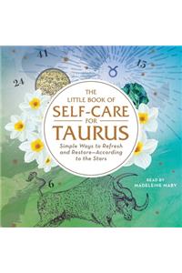 Little Book of Self-Care for Taurus