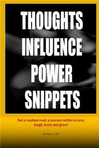 Thoughts Influence Power Snippets