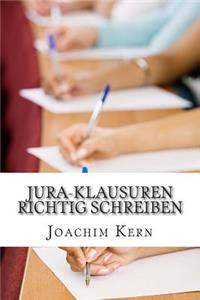 Jura-Klausuren richtig schreiben