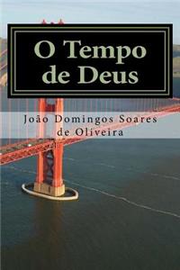 O Tempo de Deus: Estreite a Sua Intimidade Com O Eterno