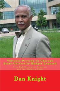 Vultures Preying on Chicago State University Budget Exposed