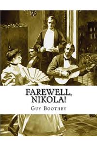 Farewell, Nikola!