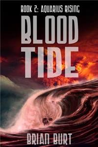 Blood Tide: Book Two Of The Aquarius Rising Trilogy