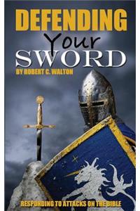 Defending Your Sword
