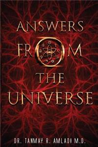 Answers from the Universe