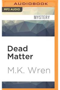 Dead Matter