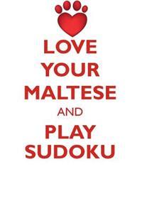 Love Your Maltese and Play Sudoku Maltese Sudoku Level 1 of 15