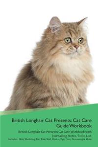 British Longhair Cat Presents
