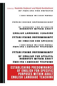 Establishing Predominance of English for Specific Purposes within Adult English Language Teaching