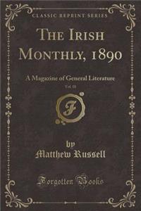 The Irish Monthly, 1890, Vol. 18