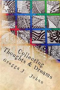 Collecting Thoughts & Dreams: Poems & Parables