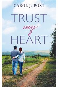 Trust My Heart