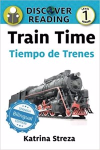 Train Time / Tiempo de trenes