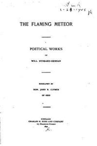 Flaming Meteor, Poetical Works of Will Hubbard-Kernan